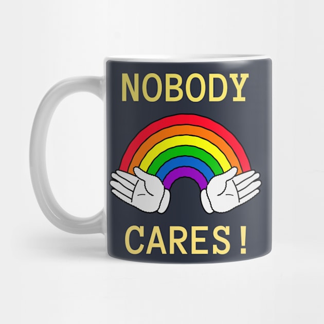 nobody cares by WOAT